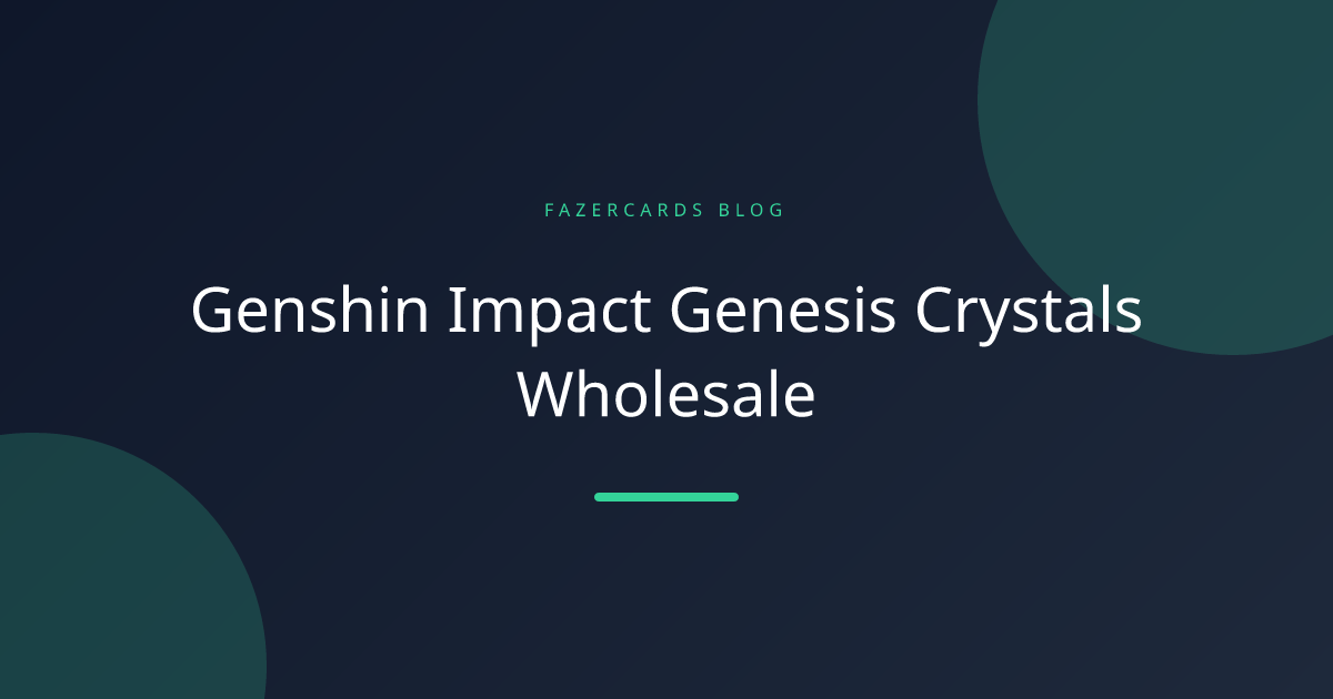 Genshin Impact Genesis Crystals Wholesale
