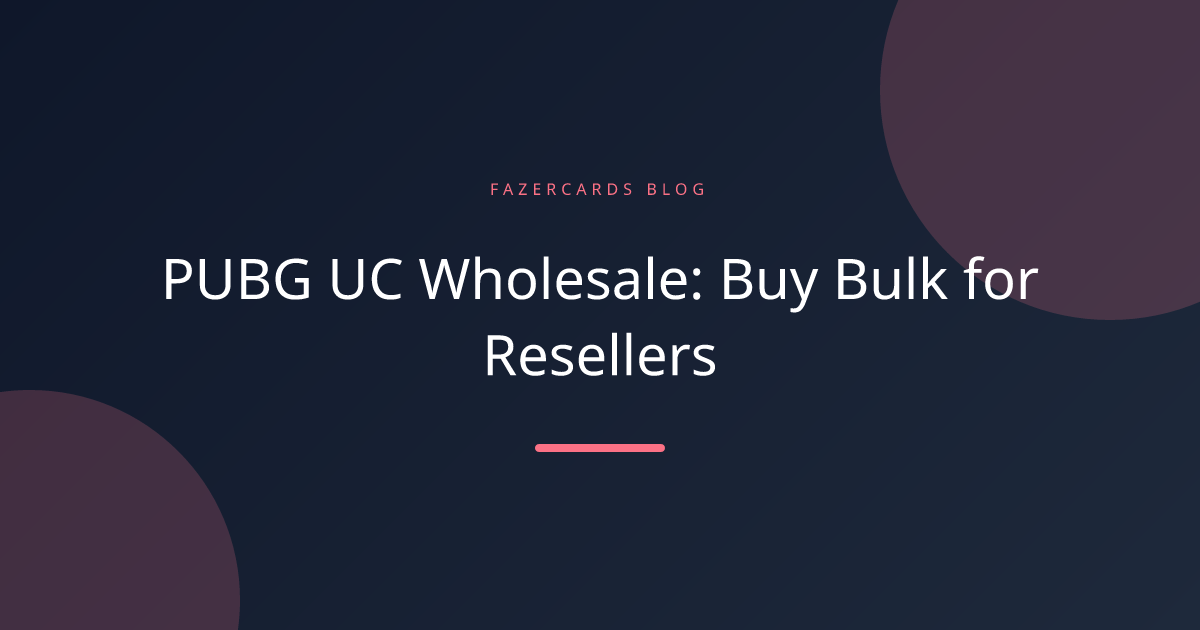 PUBG UC Wholesale: Buy Bulk for Resellers
